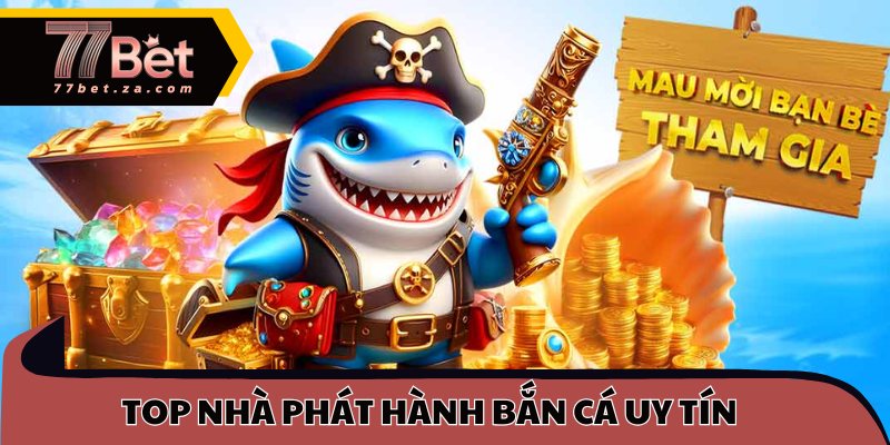 77BET hợp tác cùng nhiều nhà phát hành lớn