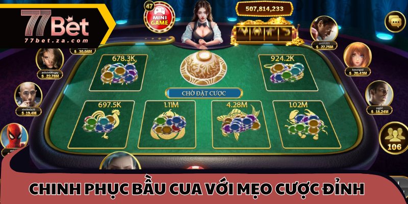 Bầu Cua Tôm Cá 77BET 3 Chinh phục bộ môn bầu cua với mẹo cược đỉnh