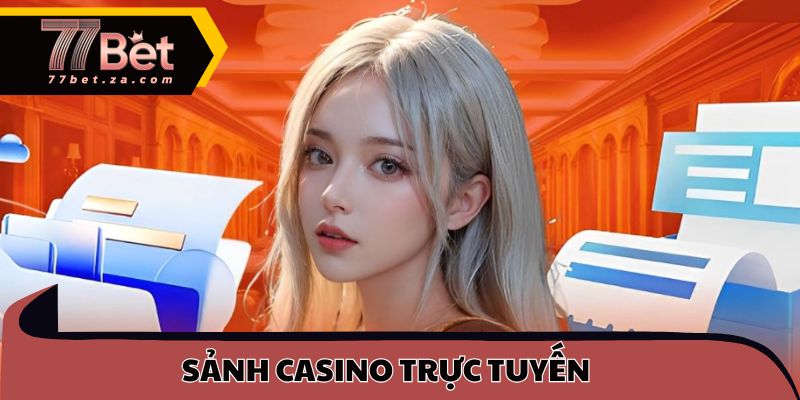 Trang chủ 55 Sảnh Casino trực tuyến tại đây mang đến những trải nghiệm mới